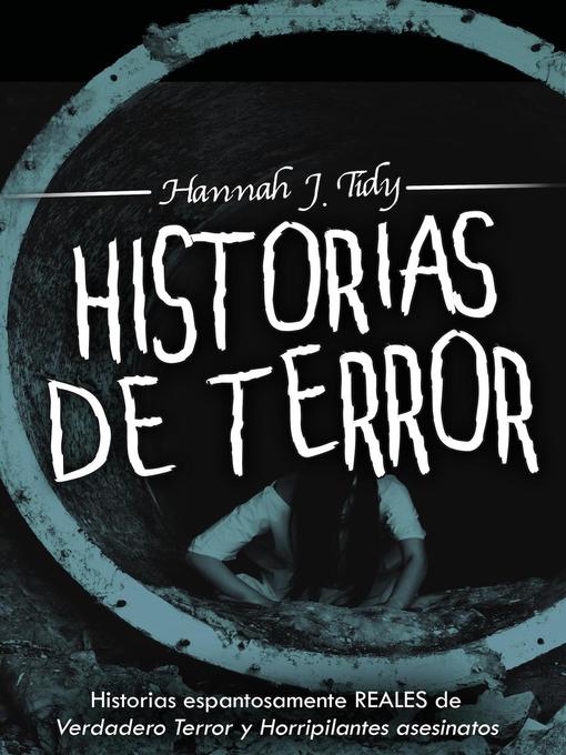 Title details for Historias de Terror by Hannah J tidy - Available